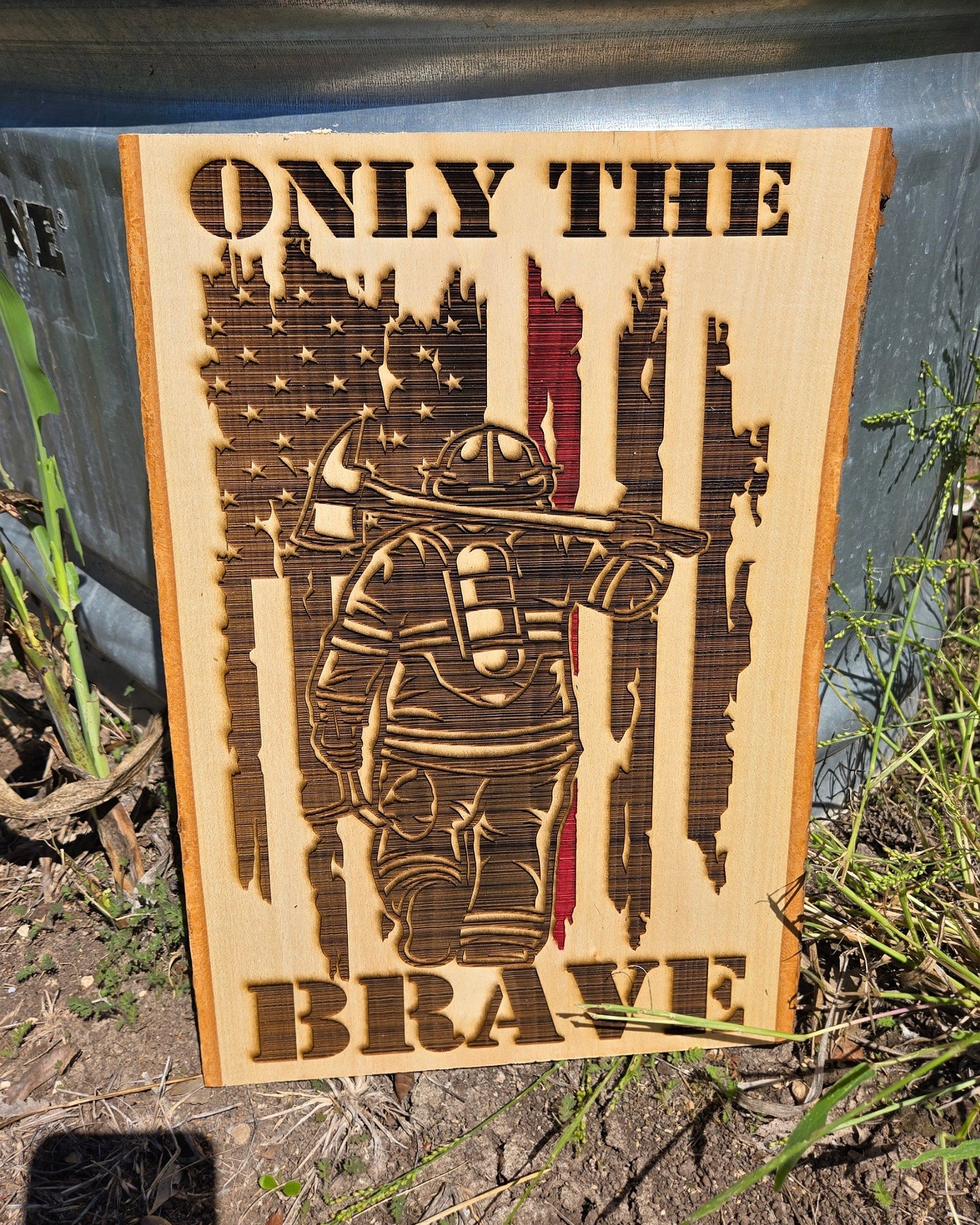 Only The Brave Wooden Sign